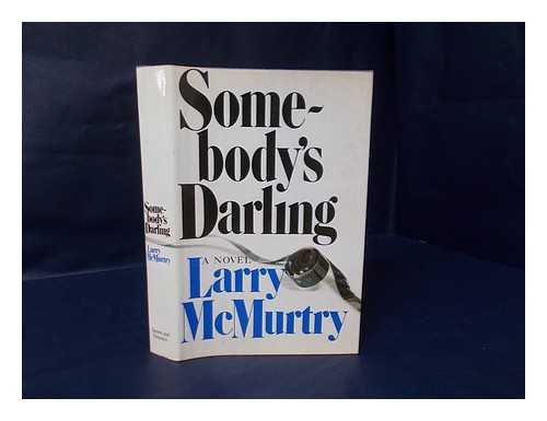 MCMURTRY, LARRY - Somebody's Darling