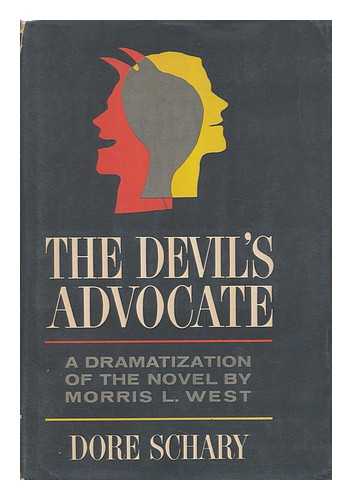 SCHARY, DORE - The Devil's Advocate : a Dramatization of the Novel by Morris L. West