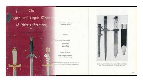 ATTWOOD, JAMES P. - The Daggers and Edged Weapons of Hitler's Germany / James P. Atwood