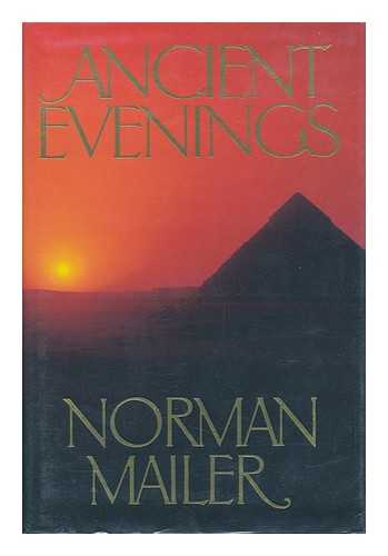 Mailer, Norman - Ancient Evenings