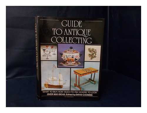 COOMBS, DAVID (ED. ) - Antique Collecting for Pleasure