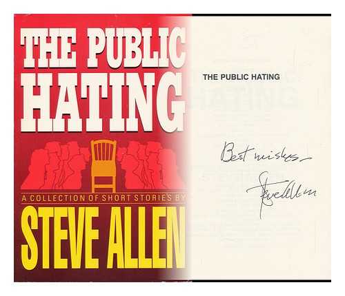 Allen, Steve - The Public Hating : a Collection of Short Stories