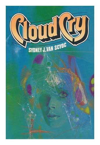 VAN SCYOC, SYDNEY J. - Cloudcry