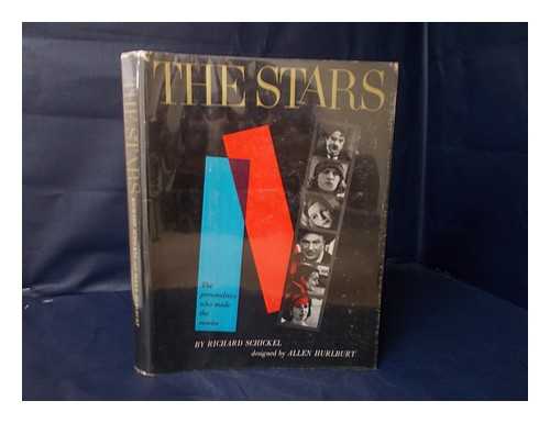 SCHICKEL, RICHARD - The Stars. Designed by Allen Hurlburt