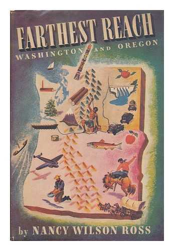 ROSS, NANCY WILSON - Farthest Reach; Oregon & Washington