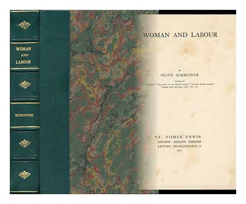 SCHREINER, OLIVE (1855-1920) - Woman and Labour