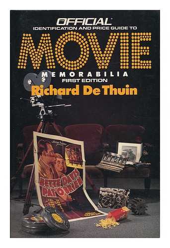 DE THUIN, RICHARD - Official Identification and Price Guide to Movie Memorabilia