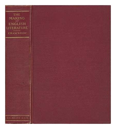 CRAWSHAW, WILLIAM HENRY (1861-1940) - The Making of English Literature