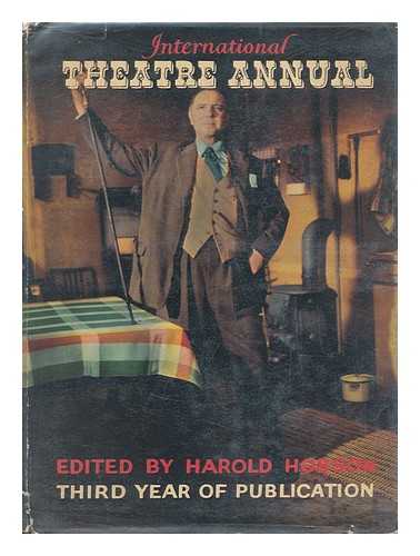 HOBSON, HAROLD (EDITOR) - International Theatre Annual. Third Year of Publication. Edited by Harold Hobson