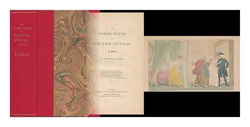Combe, William - The Three Tours of Doctor Syntax. a Poem [Three Volumes in One]