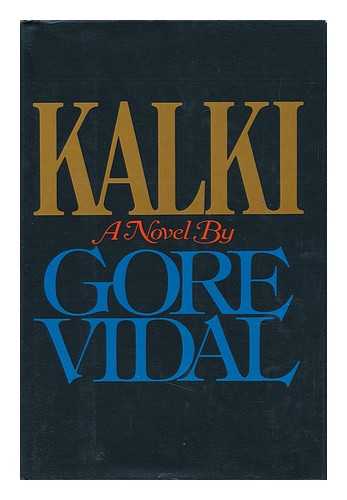 VIDAL, GORE - Kalki : a Novel