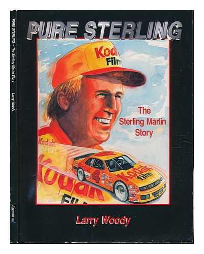 WOODY, LARRY - Pure Sterling : the Sterling Marlin Story