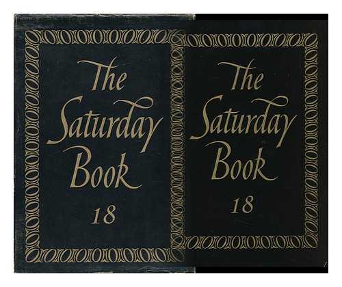 HADFIELD, JOHN - The Saturday Book / No. 18, Ed. by John Hadfield