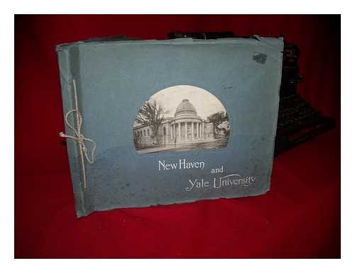 THE ALBERTYPE CO., NEW YORK - New Haven and Yale University (Souvenir Pictures)