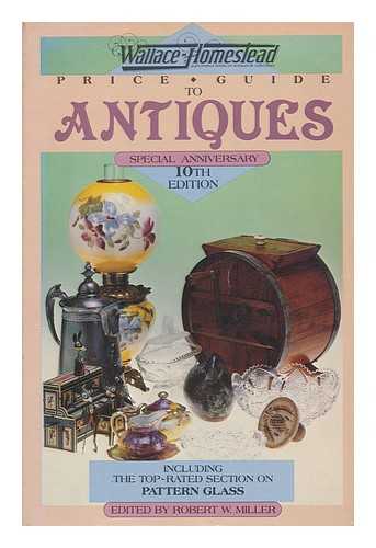 MILLER, ROBERT W. - Price Guide to Antiques