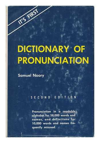 NOORY, SAMUEL (1910-) - Dictionary of Pronunciation