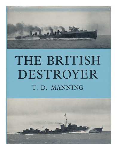 MANNING, THOMAS DAVYS (1898-) - The British Destroyer