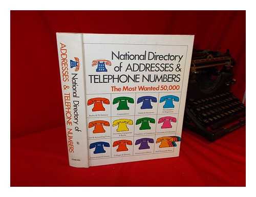 GREENFIELD, STANLEY R. (1925-) - National Directory of Addresses & Telephone Numbers / Stanley R. Greenfield, Editor and Publisher ; Harriet C. Gottlieb, Managing Editor