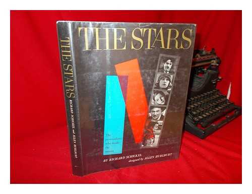 SCHICKEL, RICHARD - The Stars. Designed by Allen Hurlburt