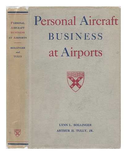BOLLINGER, LYNN - Personal Aircraft Business At Airports