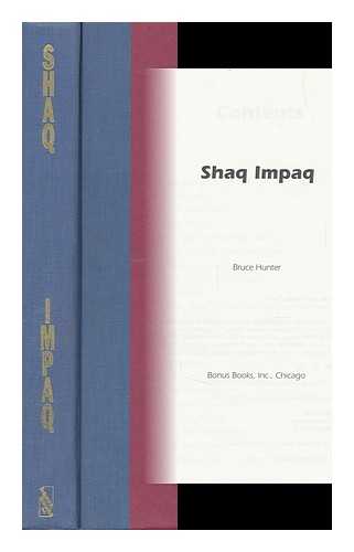 HUNTER, BRUCE (1958-) - Shaq Impaq / Bruce Hunter
