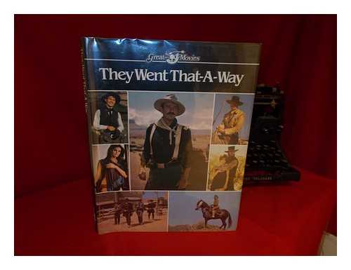 LLOYD, ANN (ED. ) - They Went That-A-Way / Editor Ann Lloyd ; Consultant Editor David Robinson