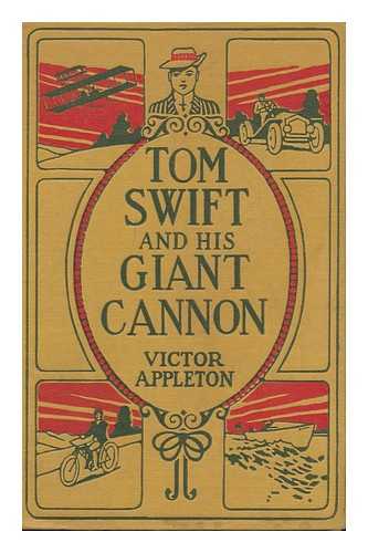 Appleton, Victor - Tom Swift and His Giant Cannon