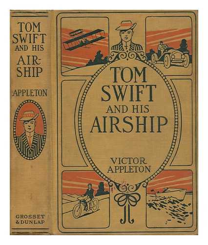 APPLETON, VICTOR - Tom Swift and His Airship