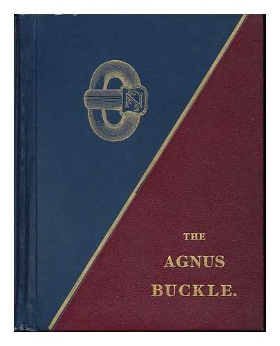 GOODMAN, EDGAR - The Agnus Buckle