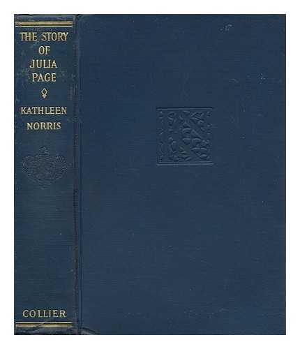 NORRIS, KATHLEEN THOMPSON (1880-1966) - The Story of Julia Page