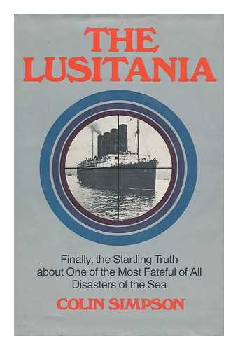 SIMPSON, COLIN - The Lusitania