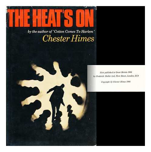 HIMES, CHESTER B. (1909-1984) - The Heat's on [By] Chester Himes