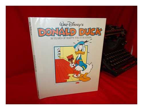 WALT DISNEY PRODUCTIONS - Walt Disney's Donald Duck : 50 Years of Happy Frustration