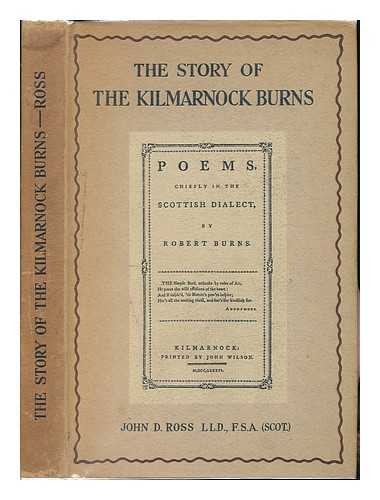 ROSS, JOHN DAWSON (1853-1939) - The Story of the Kilmarnock Burns