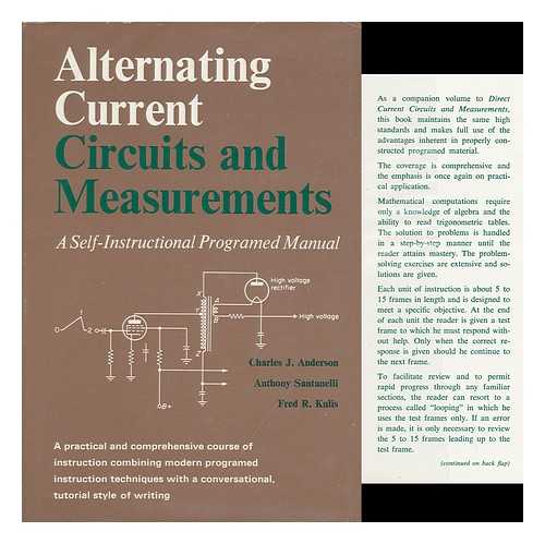 ANDERSON, CHARLES J.. SANTANELLI, ANTHONY. KULIS, FRED R. - Alternating Current Circuits and Measurements