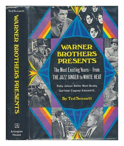 SENNETT, TED - Warner Brothers Presents: the Most Exciting Years--From the Jazz Singer to White Heat