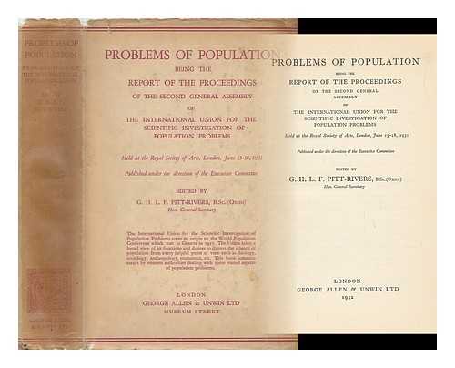 PITT-RIVERS, G. H. L. F. - Problems of Population. Being the Report of the Proceedings of the Second General Assembly of the International Union for the Scientific Investigation of Population Problems