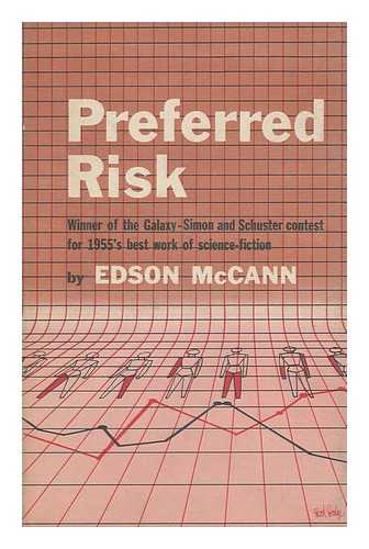 MCCANN, EDSON - Preferred Risk, a Science Fiction Novel