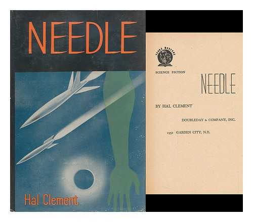 CLEMENT, HAL - Needle, by Hal Clement