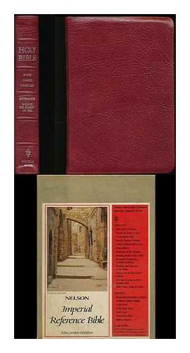 BIBLE. ENGLISH. - Holy Bible : Old and New Testaments in the King James Version [Nelson Imperial Reference Bible]