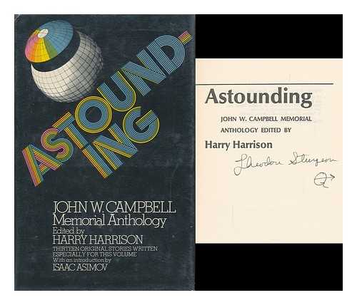 CAMPBELL, JOHN WOOD (1910-1971). HARRISON, HARRY (1925-) - Astounding; John W. Campbell Memorial Anthology. Edited by Harry Harrison