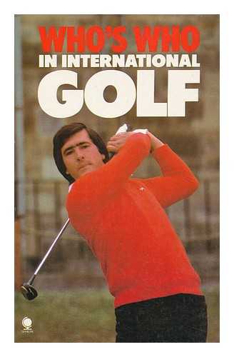 EMERY, DAVID (ED. ) - Who's Who in International Golf / Edited by David Emery