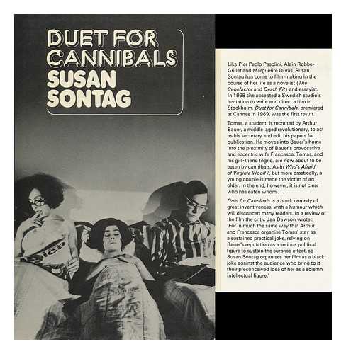 SONTAG, SUSAN (1933-2004) - Duet for Cannibals : a Screenplay / Susan Sontag