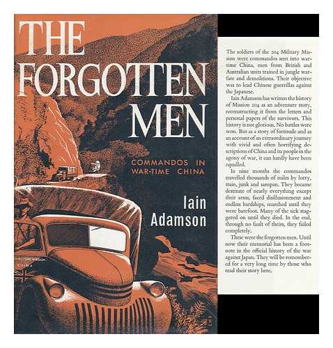 ADAMSON, IAIN - The Forgotten Men Commandos in War-Time China