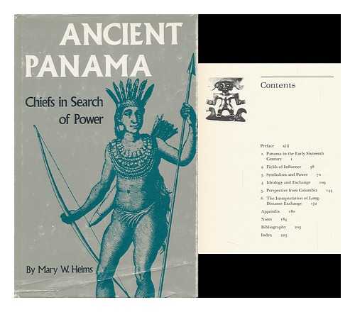 HELMS, MARY W. - Ancient Panama : Chiefs in Search of Power / Mary W. Helms