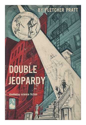 PRATT, FLETCHER (1897-1956) - Double Jeopardy