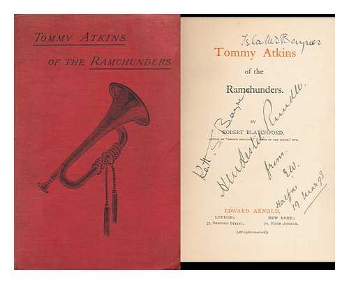 BLATCHFORD, ROBERT (1851-1943) - Tommy Atkins of the Ramchunders. by Robert Blatchford