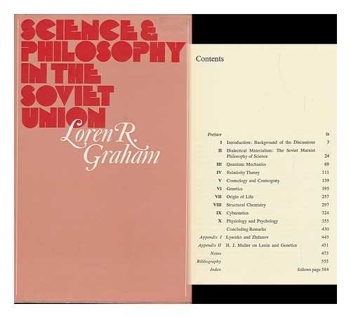 GRAHAM, LOREN R. - Science and Philosophy in the Soviet Union [By] Loren R. Graham