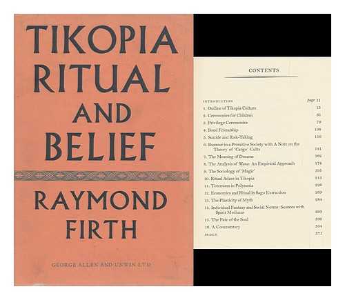 FIRTH, RAYMOND WILLIAM (1901-) - Tikopia Ritual and Belief [By] Raymond Firth