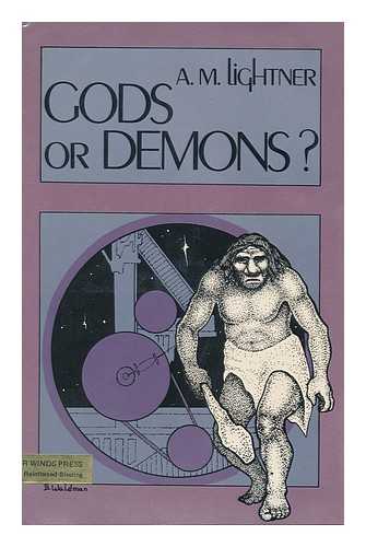 LIGHTNER, A. M. - Gods or Demons?